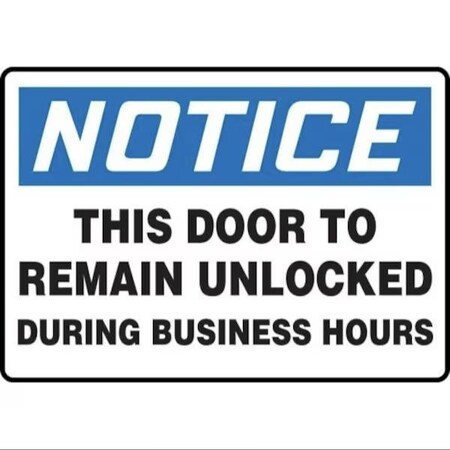 Accuform This Door To Remain Unlocked During Business Hours, Adhesive Dura-Poly, 10 in x 14 in, Adhesive MADM895XV